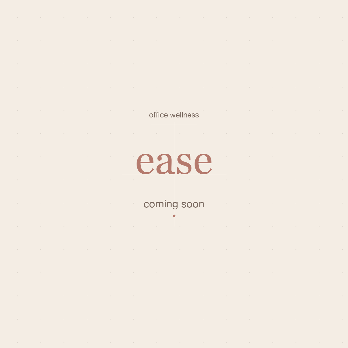 ease
